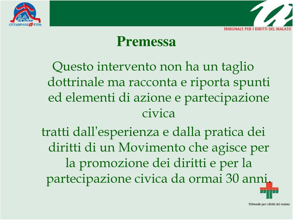 dall esperienza e dalla pratica dei diritti di un Movimento che agisce