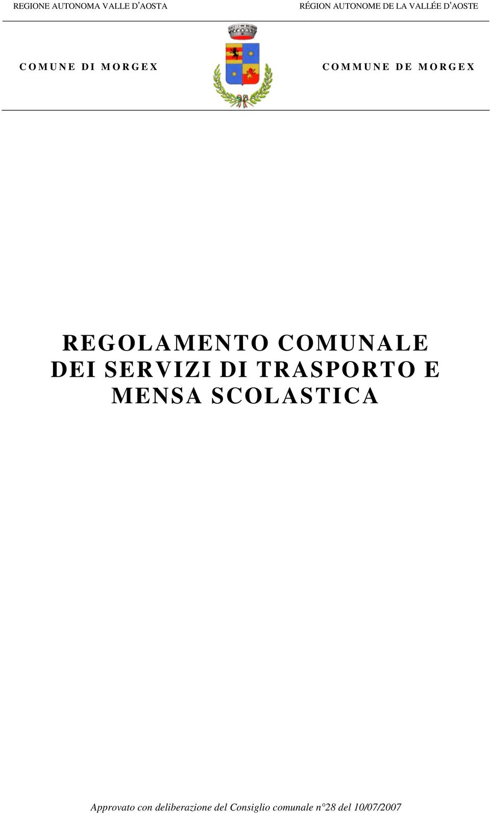 REGOLAMENTO COMUNALE DEI SERVIZI DI TRASPORTO E MENSA SCOLASTICA