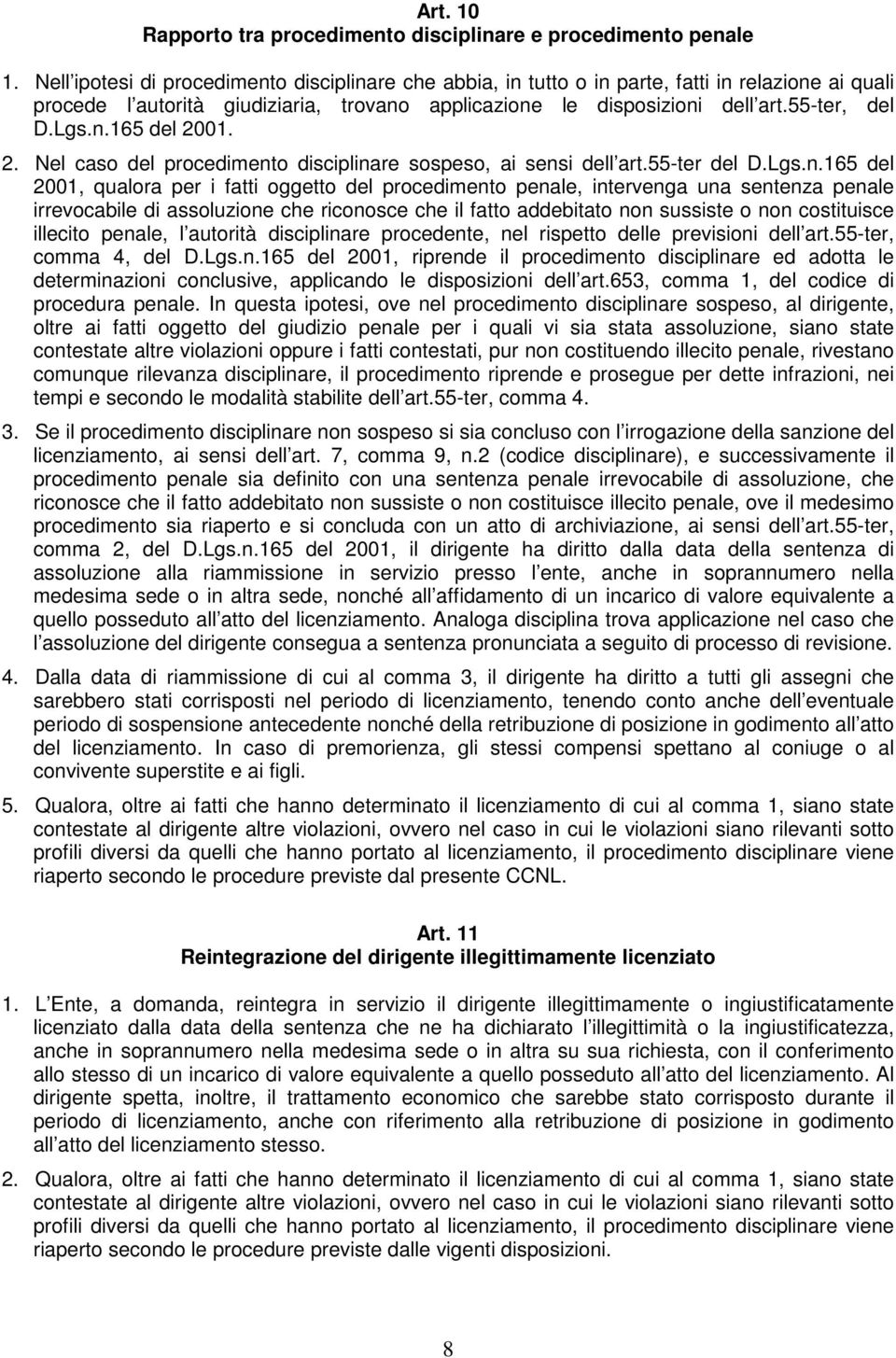 2. Nel caso del procediment