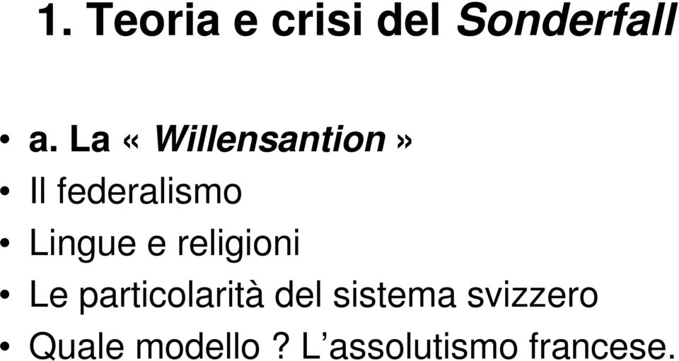 e religioni Le particolarità del sistema