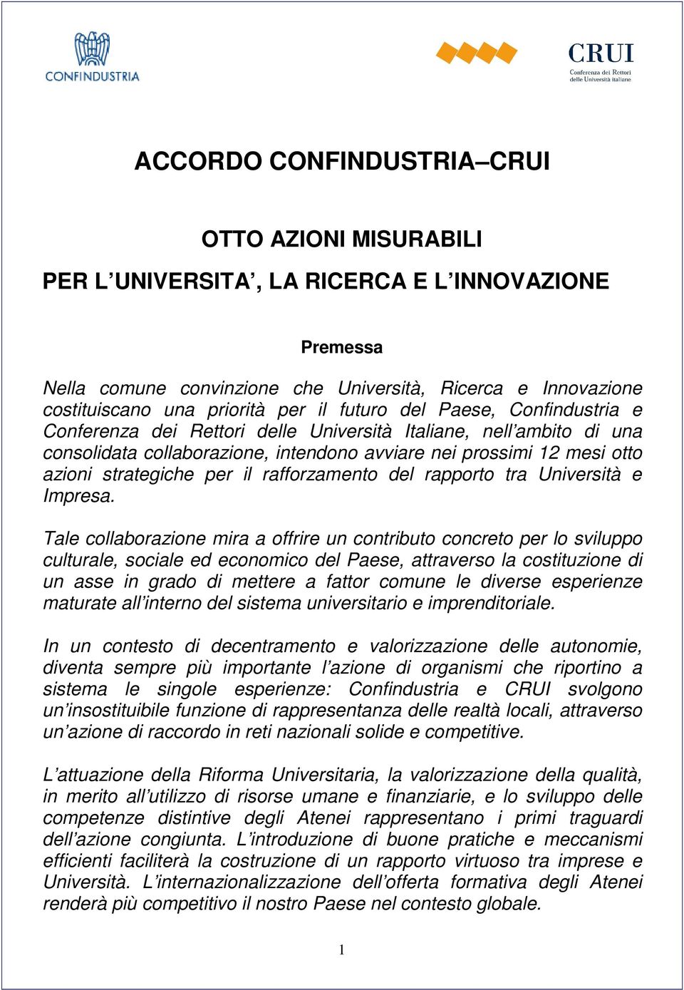 per il rafforzamento del rapporto tra Università e Impresa.