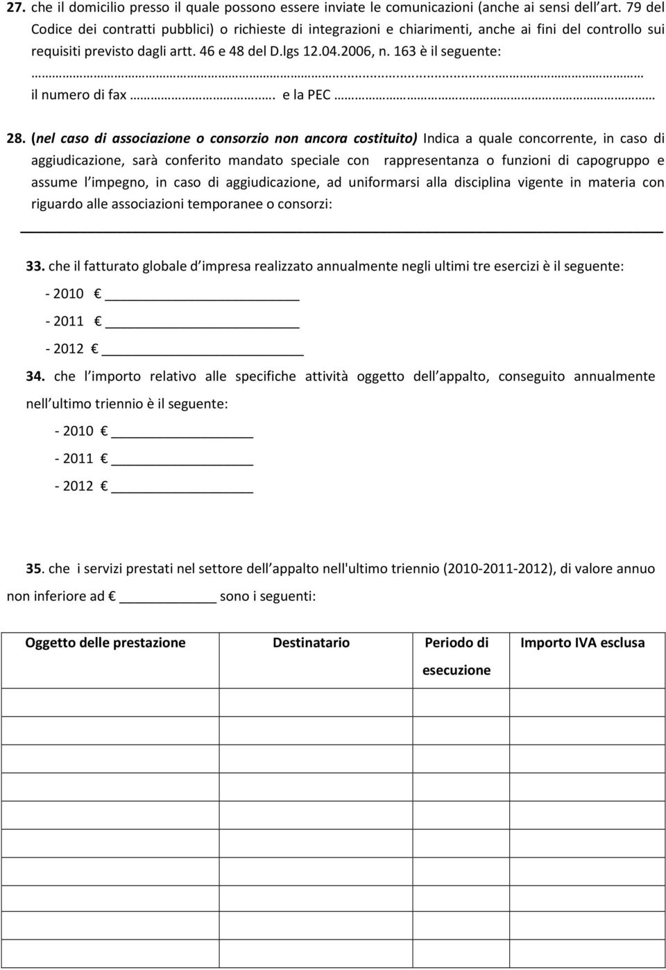 .. il numero di fax... e la PEC 28.