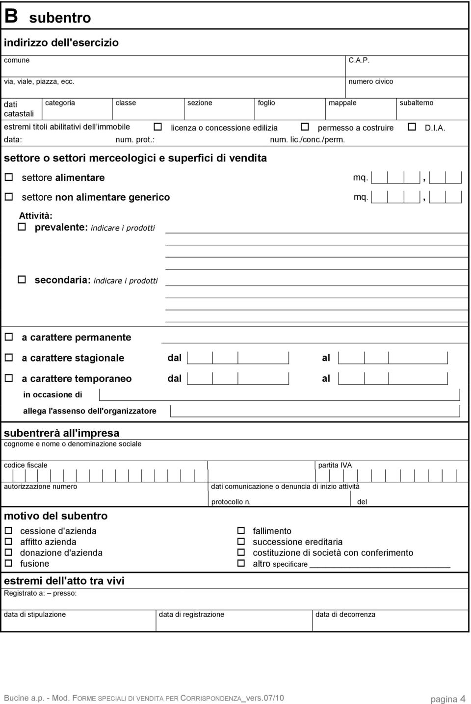 : num. lic./conc./perm. settore o settori merceologici e superfici di vendita settore alimentare mq., settore non alimentare generico mq.