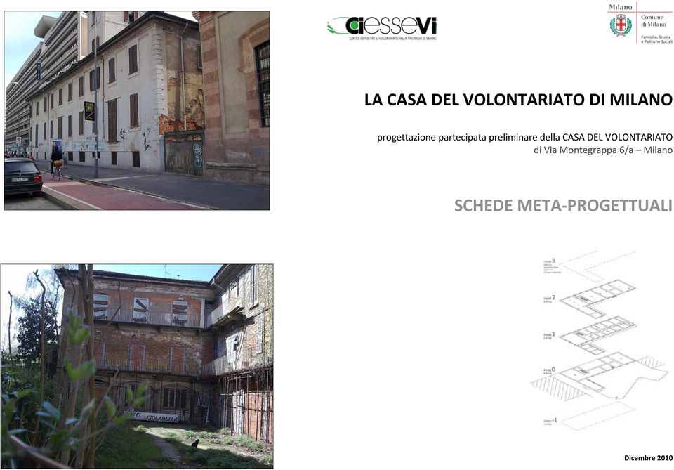 della CASA DEL VOLONTARIATO di Via