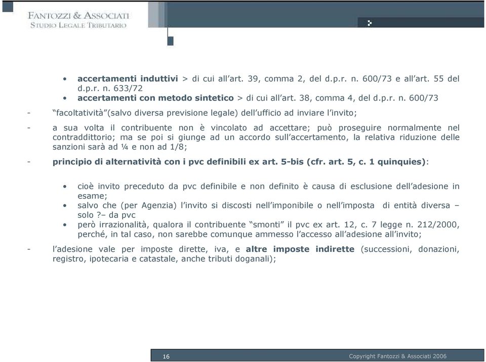 633/72 accertamenti con metodo sintetico > di cui all art. 38, comma 4, del d.p.r. n.