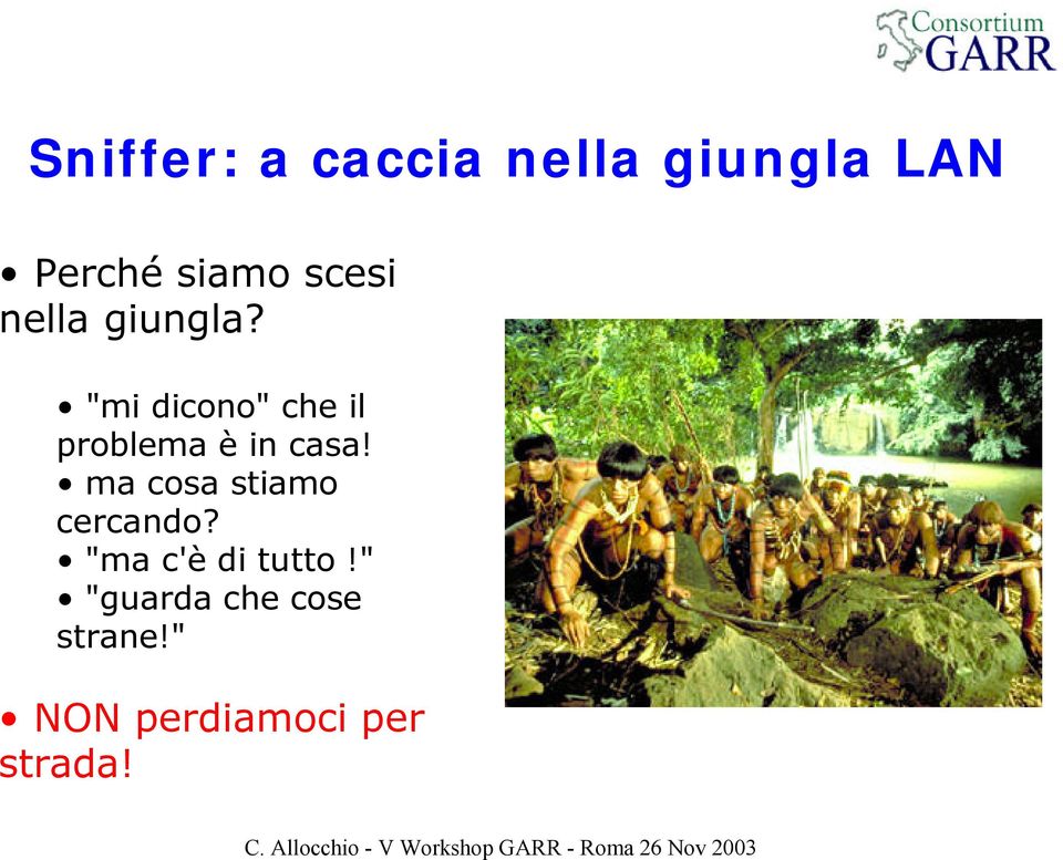 "mi dicono" che il problema è in casa!