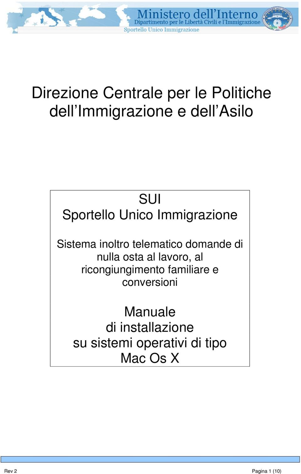 nulla osta al lavoro, al ricongiungimento familiare e conversioni