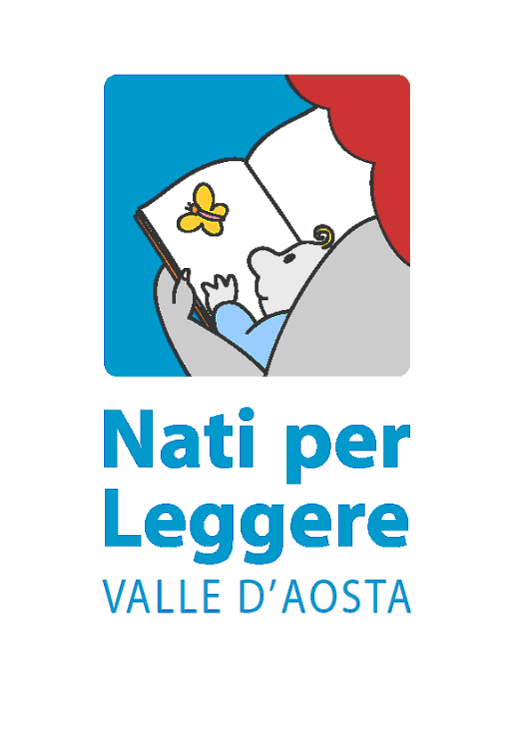 Nati per Leggere Valle d Aosta 2016-2018 Storie e prime esperienze sonore con il mio bambino Il progetto promuove su tutto il territorio regionale la lettura ad alta voce da parte di un adulto ad un