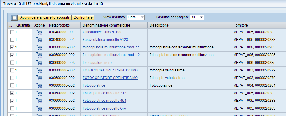 7.7 CONFRONTO DEGLI ARTICOLI/SERVIZI Per effettuare un confronto fra due o più articoli/servizi sul Mercato Elettronico: dalla lista selezionare gli articoli/servizi di interesse (spuntando la