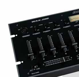 WAX 200 Mixer microfonico con effetti Particolare mixer che presenta, oltre ad un sofi sticato circuito eco con regolazione di durata e intensità, una sezione di ben 8 effetti anch essi con comando
