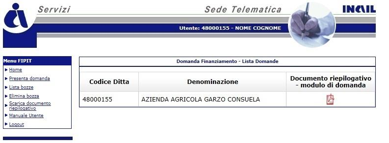 a) Download Documento riepilogativo-modulo di domanda Effettuare il download dalla procedura informatica del documento contenente i dati riepilogativi della domanda presentata, selezionando, dal menu