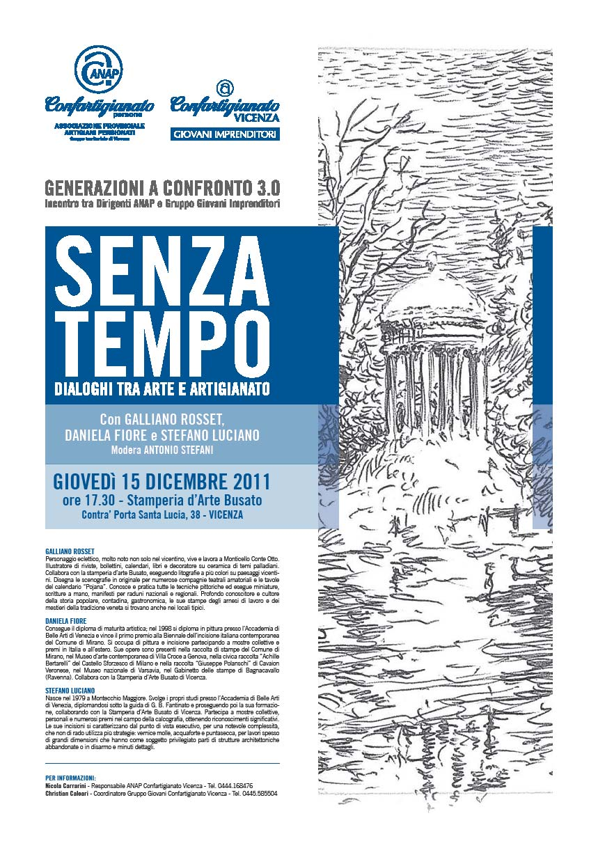 Generazioni a confronto 2011: Senza tempo. Dialoghi tra arte e artigianato presso la Stamperia d Arte Busato di Vicenza.
