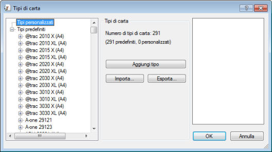 Impostazioni di stampa e tipi di carta Le opzioni di impostazione per i tipi di carta definiti dall'utente sono visualizzate nell'area centrale.