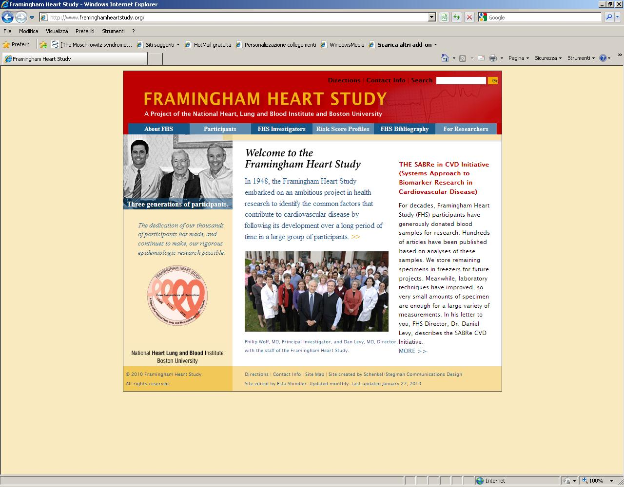 L epidemiologia moderna: lo studio di Framingham per l individuazione dei fattori di rischio delle malattie cardiovascolari (1948) Obiettivo: conoscere le cause delle malattie cardiovascolari (MCV).