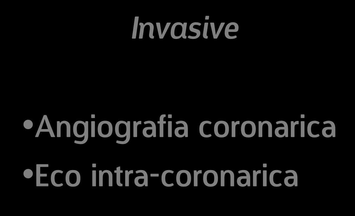 Tecniche diagnostiche Invasive Non