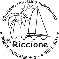 Comunicato 20/11 del 2 agosto 2011 Annullo postale speciale «Riccione 2011» (2 4 settembre 2011) In occasione del convegno filatelico numismatico di Riccione, le Poste Vaticane porranno in uso un