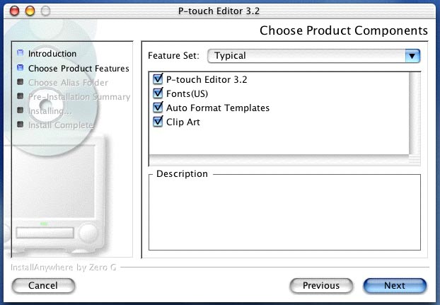 8 Viene visualizzata la finestra di dialogo Choose Product Components (Scegli componenti prodotto). Selezionare il metodo di installazione.