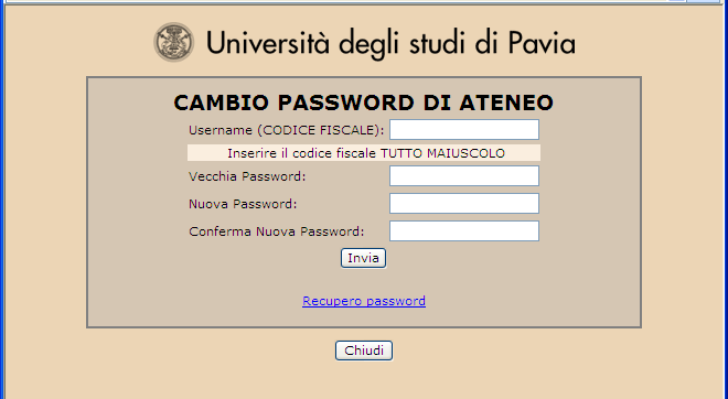 La nuova password viene recapitata all indirizzo di posta di Ateneo (dominio unipv.it).