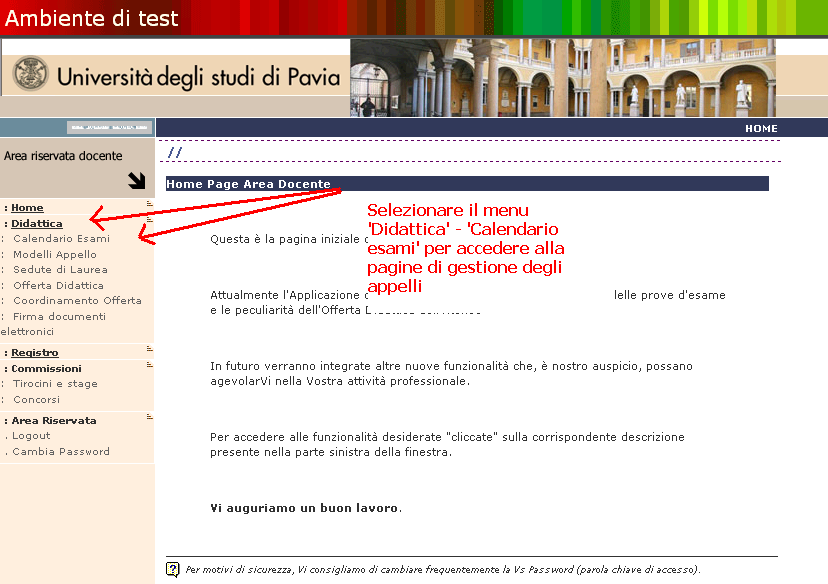 In questo caso è necessario contattare l Area Sistemi Informativi per i controlli e le attivazioni del caso.