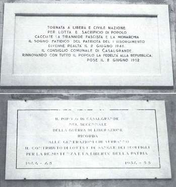 _4 Sulla facciata del vecchio Municipio Lapide Si tratta di due lapidi in marmo con epigrafe in incavo inaugurate dall'amministrazione pubblica il 2 giugno 1952 (quella di
