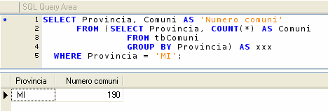 Elenco delle province con il numero comuni minore della provincia di Taranto SELECT Provincia, Count(*) AS [Numero Comuni] FROM tbcomuni GROUP BY Provincia HAVING Count(*) < (SELECT COUNT(*) FROM