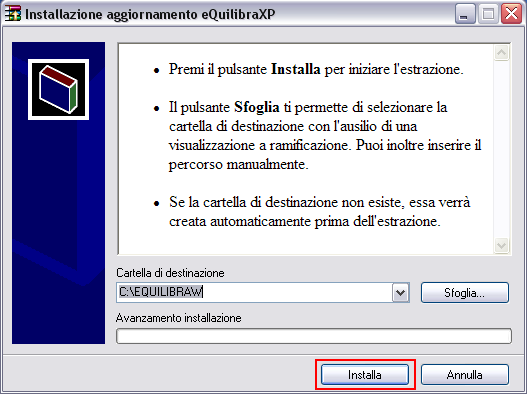 Cliccare su Installa Dopo una fase di decompressione dei files il