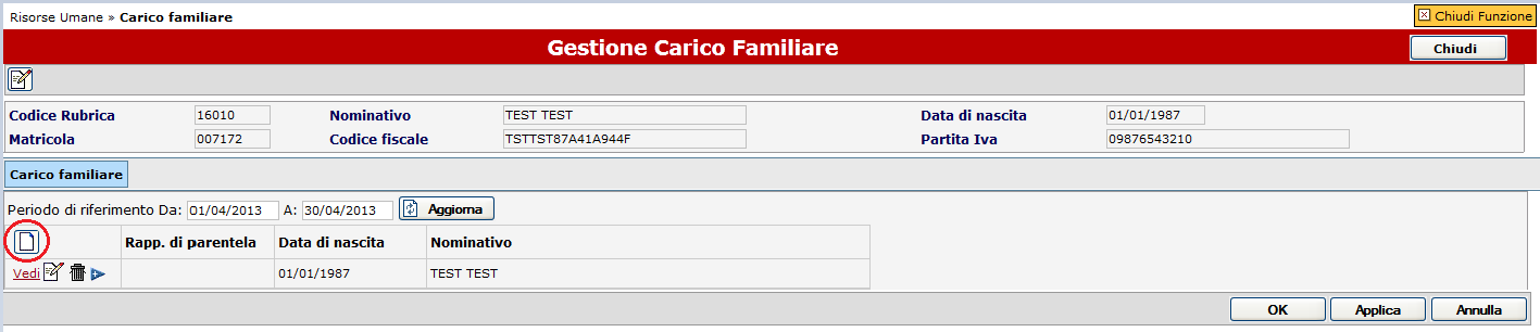 1.1 Inserimento Familiari Dopo aver attivato il pulsante Gestisci, il sistema valorizza il pannello Carico Familiare come mostrato in Fig. 5.