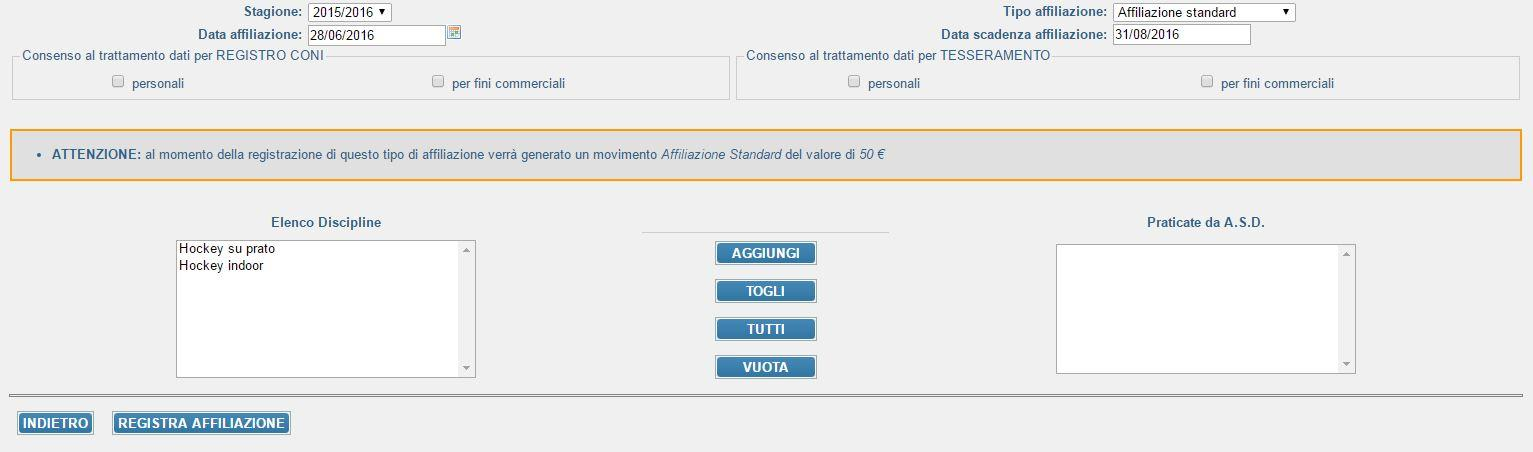 All apertura del form il sistema segnalerà tutte le informazioni necessarie per l affiliazione e dovranno essere compilati tutti i campi obbligatori.