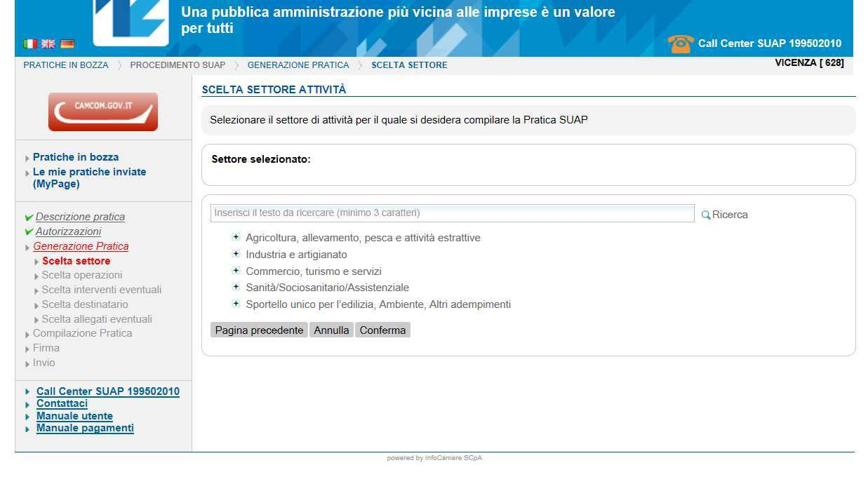 7) Si arriva a Scelta Settore Attività e a questo punto il percorso da seguire è quello specificato di seguito a seconda dell attività che interessa: Alimenti per animali - mangimi Percorso: