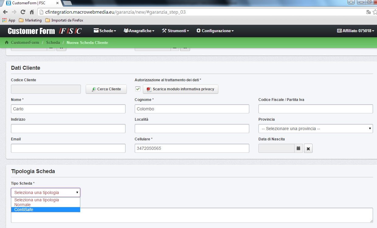 CustomerForm: Codifica Nuovo Cliente Tipologia scheda Arrivati a questo punto posso scegliere che tipo di scheda proporre al