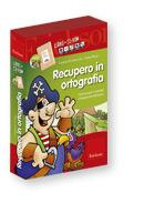 Recupero in ortografia (KIT CD-ROM E LIBRO) Percorso per il controllo