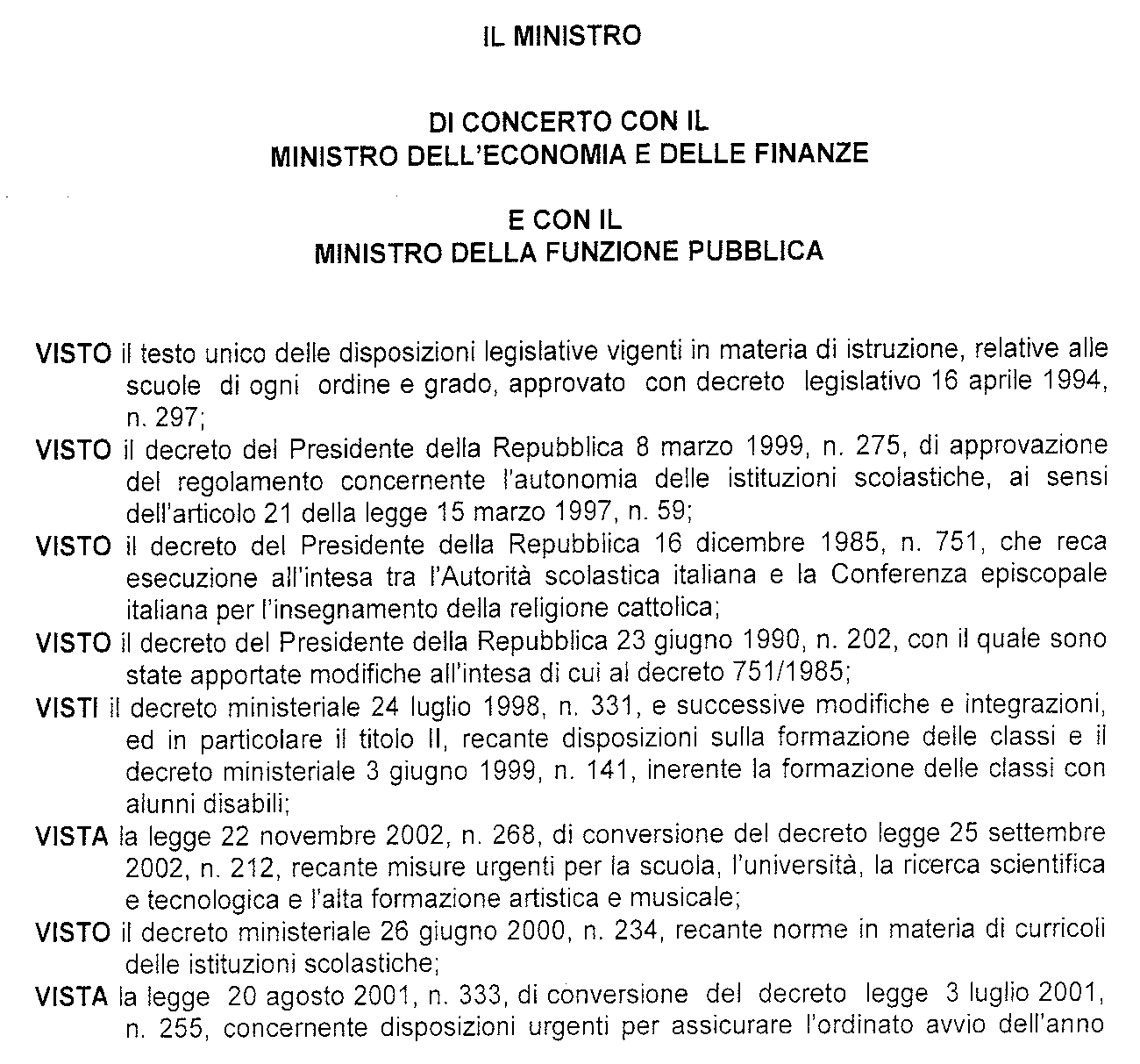 Decreto Interministeriale 21 aprile 2008, n. 43.