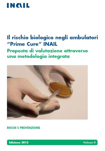 Esperienze di MAM nell iter di valutazione del rischio biologico occupazionale Il caso degli ambulatori «Prime Cure» INAIL Gruppo