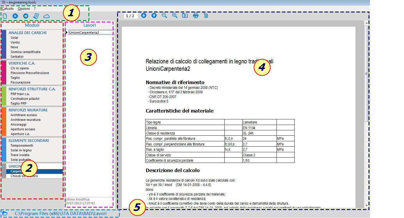 4 1 Piano ET ET - Engineering Tools ET Engineering Tools è una raccolta di moduli di calcolo dedicati alle analisi complementari per il calcolo delle strutture.