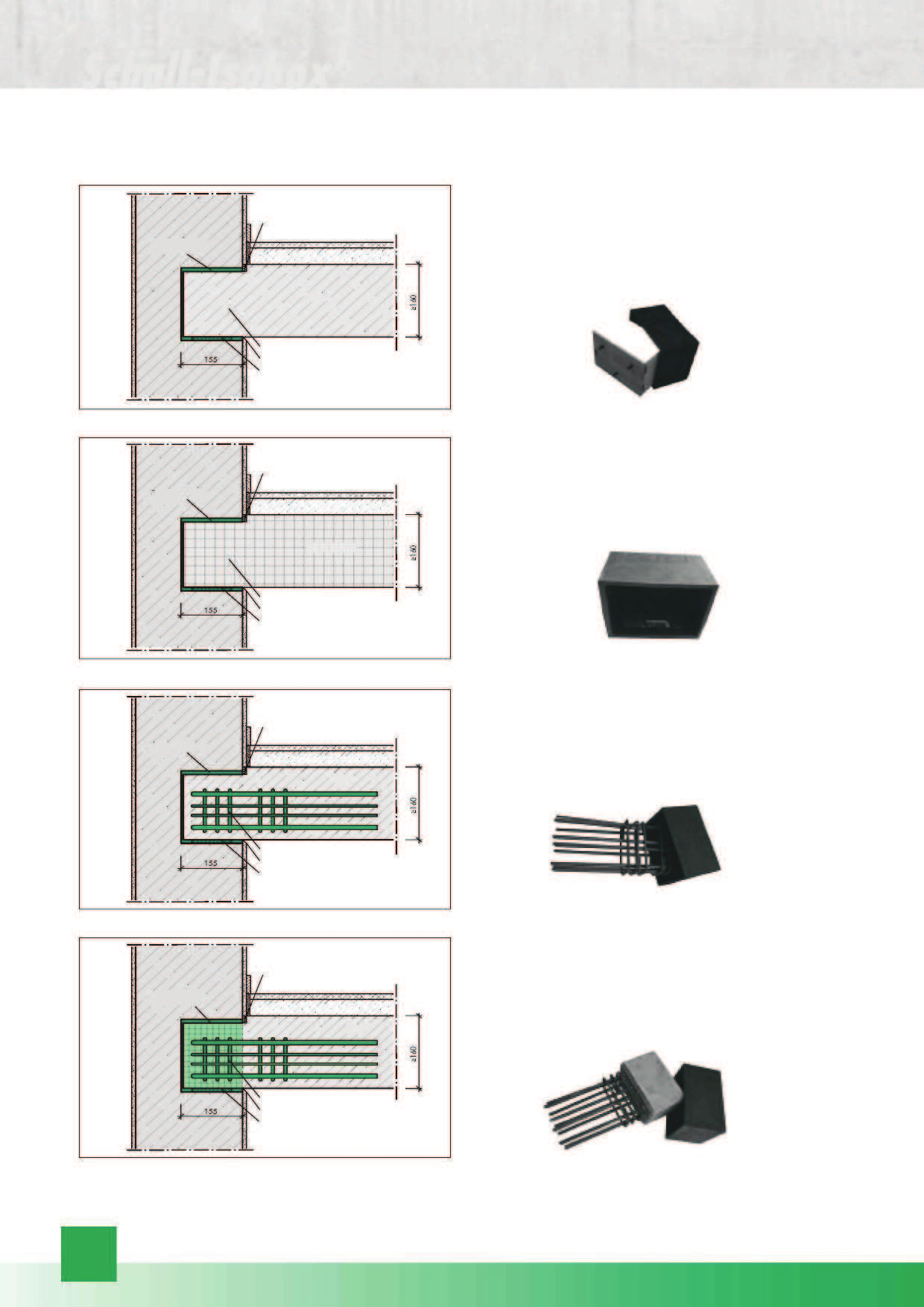 Varianti Tipo TSB-MB Schall-Isobox tipo TSB-MB con piastra di montaggio e riempitori Per l'isolamento acustico di pianerottoli in c.a. gettato in opera dalla parete delle scale.