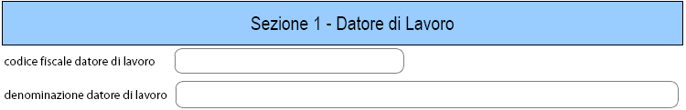 Campi e significato Si inserisce il codice fiscale numerico a 11 cifre.