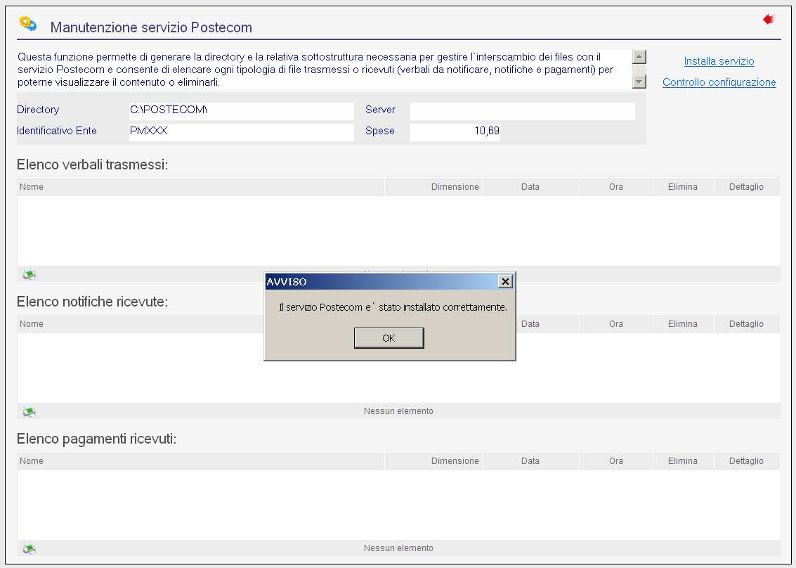 C) Successivamente cliccare sul tasto 'Controllo configurazione ed accettarsi che compaia il messaggio: 'Il servizio Postecom é stato installato correttamente, altrimenti