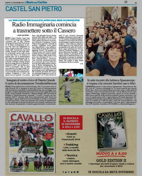 Pagina 11 Imola) Politica locale LA WEB RADIO DEI RAGAZZI APRE UNA SEDE IN MUNICIPIO. Radio Immaginaria cominciaa trasmettere sotto il Cassero CASTEL SAN PIETRO DOPO Castel Guelfo, Castel San Pietro.