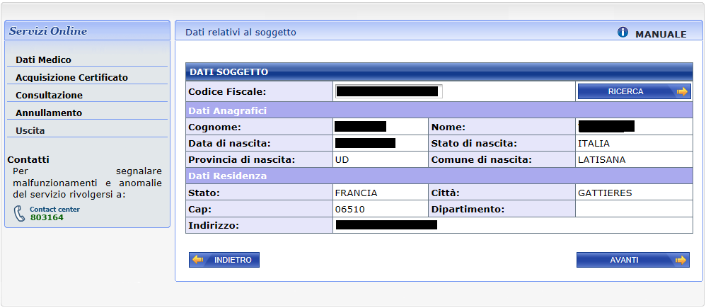 di residenza (Figura 9). Sia i dati anagrafici che i dati di residenza non sono modificabili.