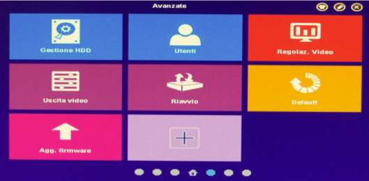 Avanzate La schermata "Avanzate" contiene le funzioni manutenzione del sistema (di utilizzo meno frequente), si apre cliccando l icona con la borsa attrezzi a destra.