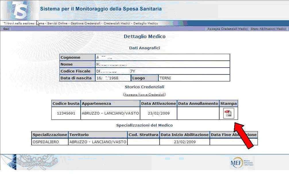 Pag. 21 di 27 Si precisa, infatti, che l abilitazione e quindi le credenziali che vengono fornite sono uniche a livello nazionale e devono essere utilizzate per tutte le competenze territoriali per