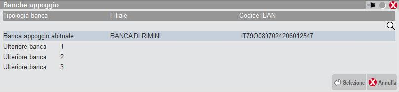 Per impostare la banca del cliente, premere il pulsante Gestione banche d appoggio (F6).