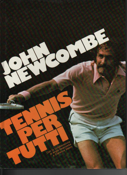 regole e risultati dell'epoca Tennis per tutti Autore : John Newcombe Editore: Il tennista ediz.