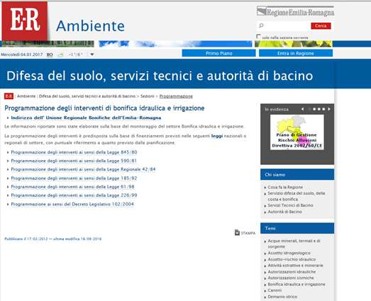 2. Programmazione degli interventi di bonifica idraulica e irrigazione La sezione contiene le normative nazionali e regionali, atti e regolamenti di bonifica idraulica e irrigazione.