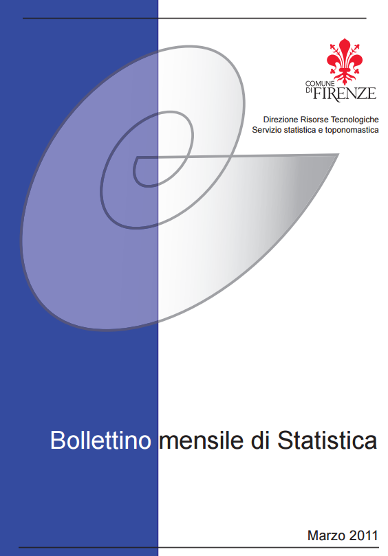 Il Bollettino mensile di statistica Nel marzo 2011 riprende le pubblicazioni il Bollettino