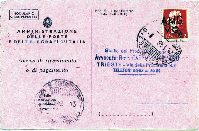 6 Occupazione Allied Military Governement della Venezia Giulia A.M.G. - V.G. Tariffa: VIII periodo 1.4.1945-31.1.1946 lire 2 - Tariffa: IX periodo 1.2.1946-13.