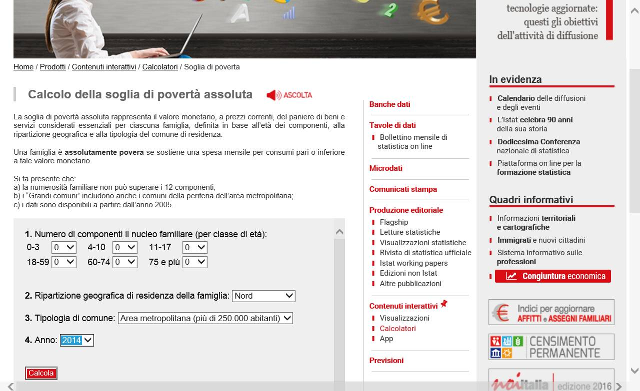 Glossario Povertà relativa in Italia Incidenza della povertà relativa: la percentuale di famiglie e persone relativamente povere sul totale delle famiglie e persone residenti viene calcolata in base