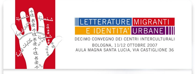 In collaborazione con i Centri Interculturali X Convegno nazionale dei Centri Intercultuali L'undici e il dodici ottobre 2007 si