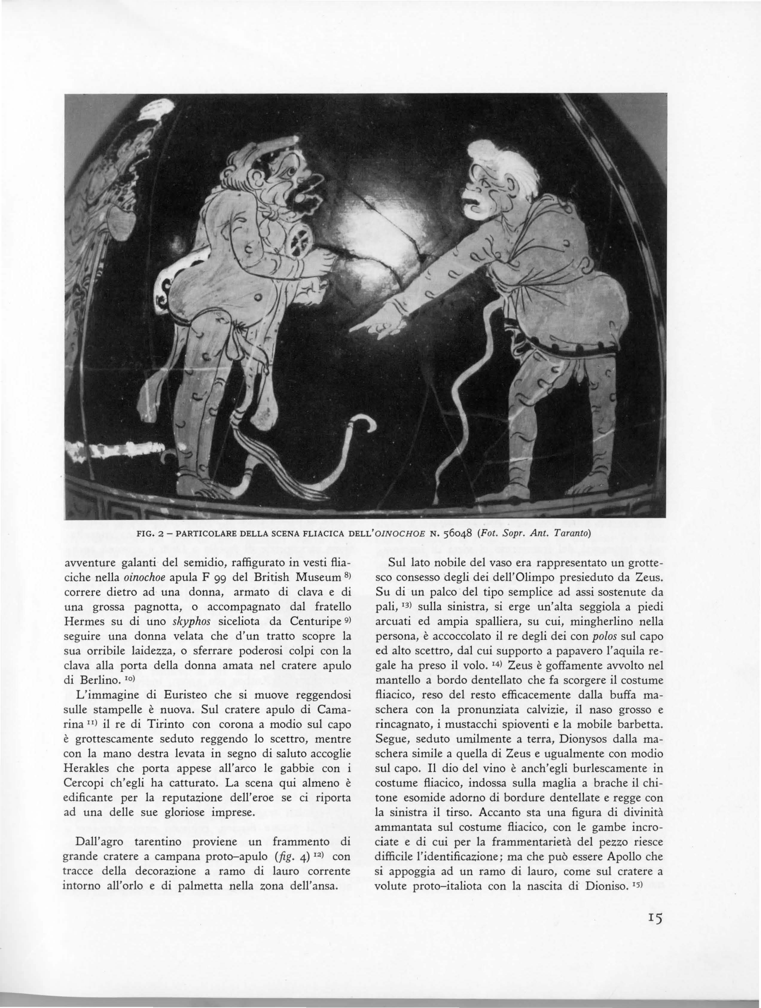 FIG. 2 - PARTICOLARE DELLA SCENA FLIACICA DELL'OINOCHOE N. 56048 (Fot. Sopr. Ant.