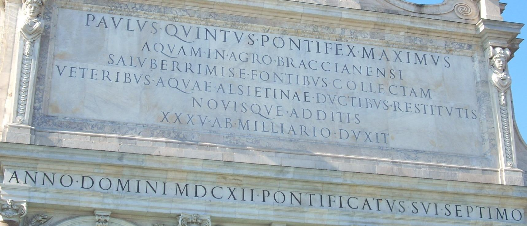 ì Il pontefice Paolo V portò a Roma l acqua raccolta nell agro di Bracciano dalle vecchie fonti saluberrime dell